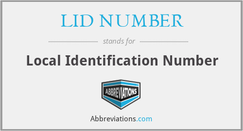 LID NUMBER - Local Identification Number